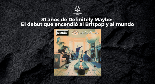 🎂 31 años de Definitely Maybe: El debut que encendió al Britpop y al mundo 🎸