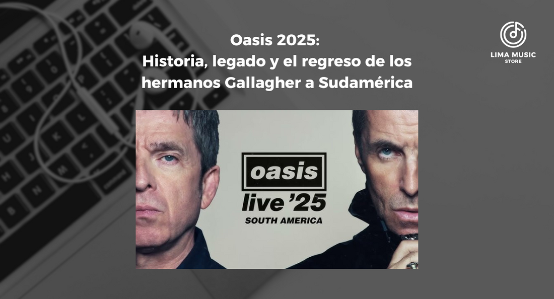 🎸 Oasis 2025: Historia, legado y el regreso de los hermanos Gallagher a Sudamérica