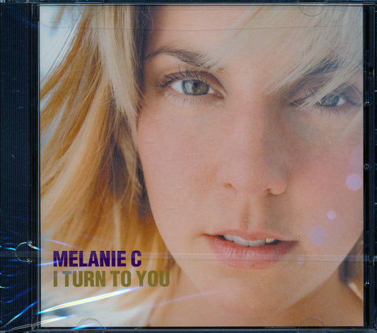 Melanie C - I Turn To You (CD Single)