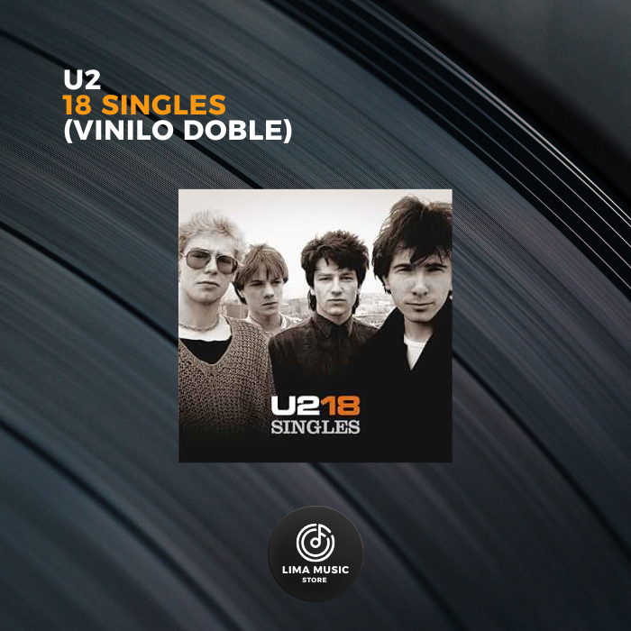 U2 - 18 Singles (Vinilo Doble) – Lima Music Store